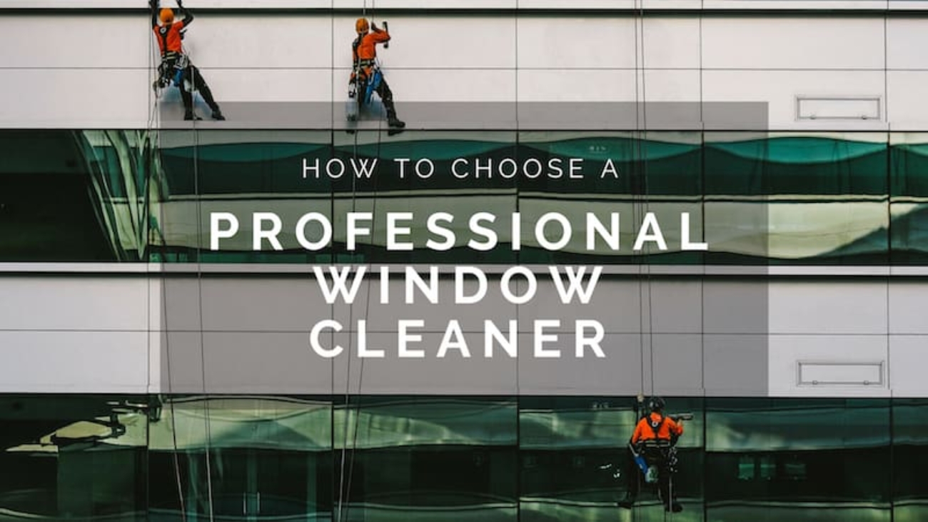 How-to-choose-a-professional-window-cleaner