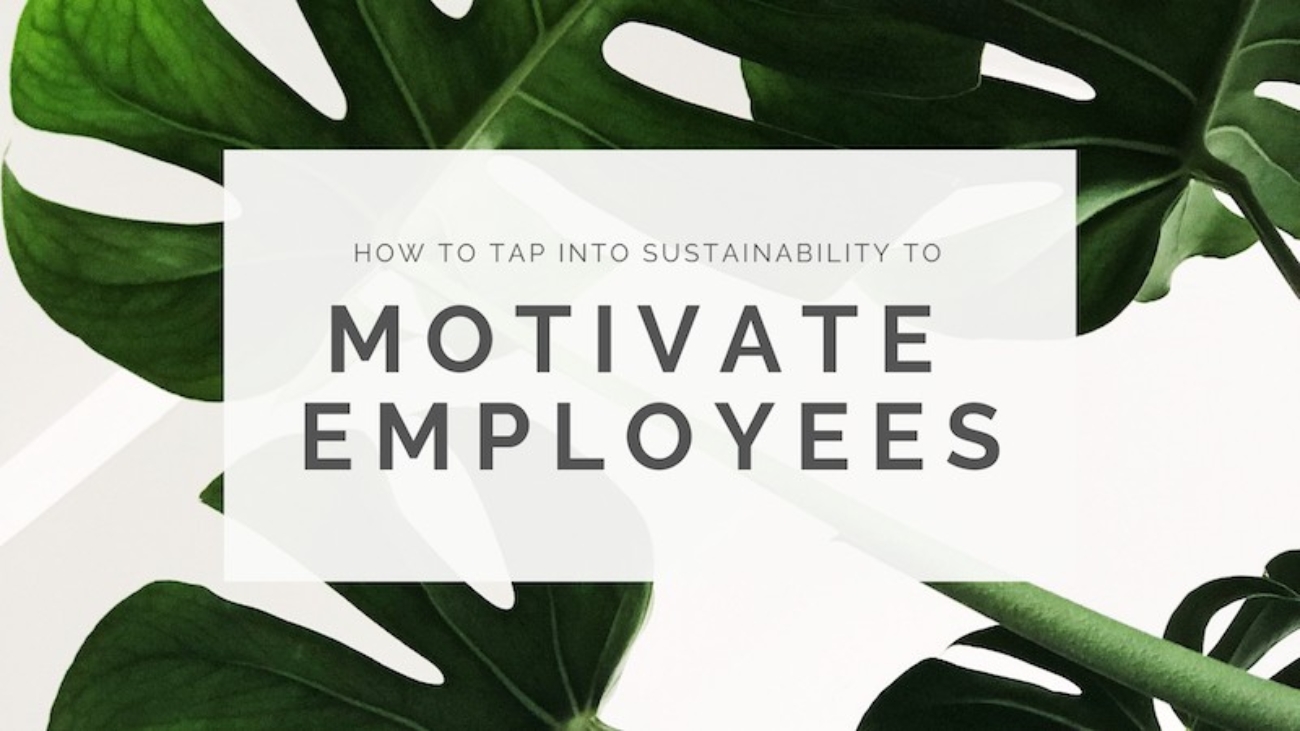 How-to-motivate-employees-through-sustainability-initiatives